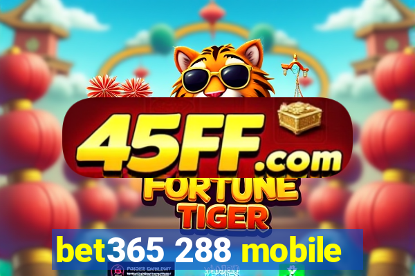 bet365 288 mobile